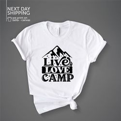 live love camp shirt matching vacation shirts camp lover family vacation shirts funny shirt camping shirt mrv1627