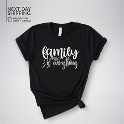 family is everything shirt mommy and me shirts baby shower gift mother's day gift for mom matching family outfits cute g