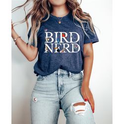 bird nerd t-shirt, bird watching shirt, gift for bird lover tee, bird lover tee, nature lover t-shirt, funny bird watche