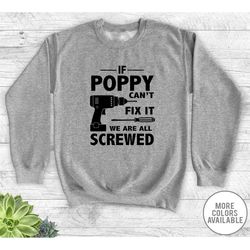 if poppy can't fix it we are all screwed - unisex crewneck sweatshirt - poppy gift