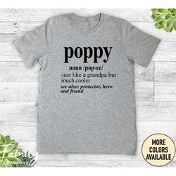 poppy just like a grandpa but much cooler unisex shirt - poppy shirt - poppy gift - father's day gift