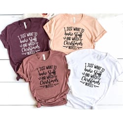 bake stuff shirt, winter shirt, couple shirt, watch christmas movies shirt, movies shirt, xmas holiday gift, funny shirt