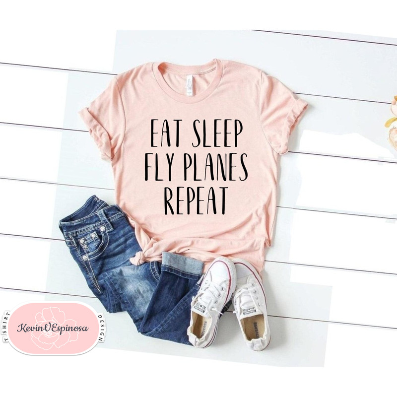 Airplane Pilot Shirt Aviation Shirt Plane Mom Gift Eat Sleep Fly Planes Repeat Pilot Shirt New Pilot Gift Flying Shirt travel shirt.jpg