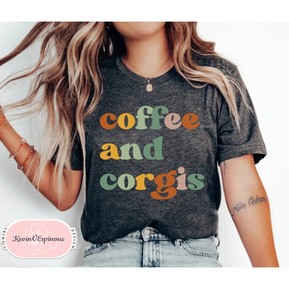 Corgi shirt corgi dog Corgi Gift Corgi Mom Shirt Corgi gift Corgi Clothing Corgi Mom Corgi Tee Corgi Shirts OK.jpg