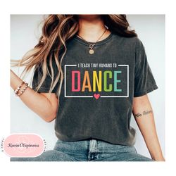 dance shirt dancing tshirt dance teacher gift dance instructor dancer gift dancing shirt teacher shirt ballet shirt 1
