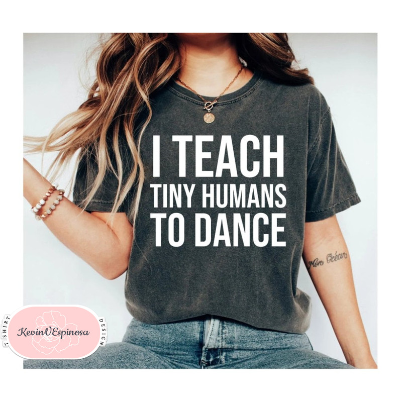 Dance Shirt Dancing T-Shirt dance Teacher Gift Dance Instructor Dancer Gift Dancing Shirt Teacher shirt Ballet shirt.jpg