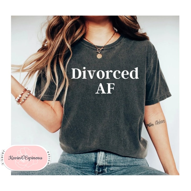 Divorced AF shirt divorced shirt divorced af tee divorced party gift divorced party shirt gift for divorcee divorcee party.jpg