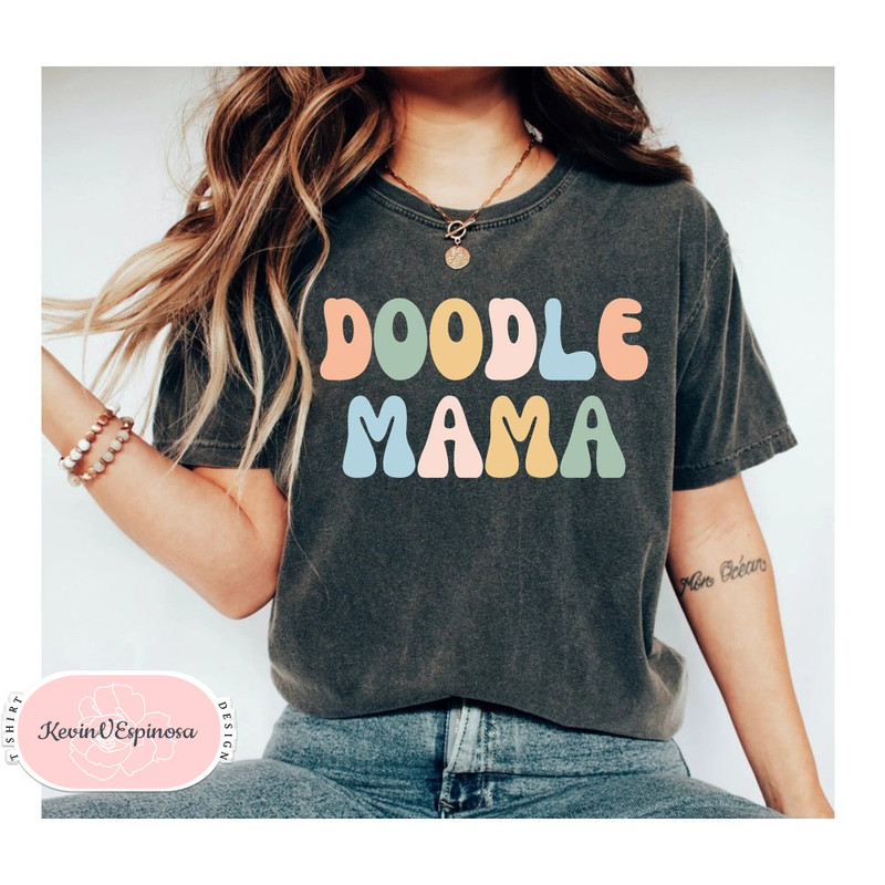 Doodle Mama T-Shirt Funny Shirt Funny Tee Graphic Tee Gift for Her Goldendoodle Shirt dog Shirt Doodle Shirt dog lover.jpg