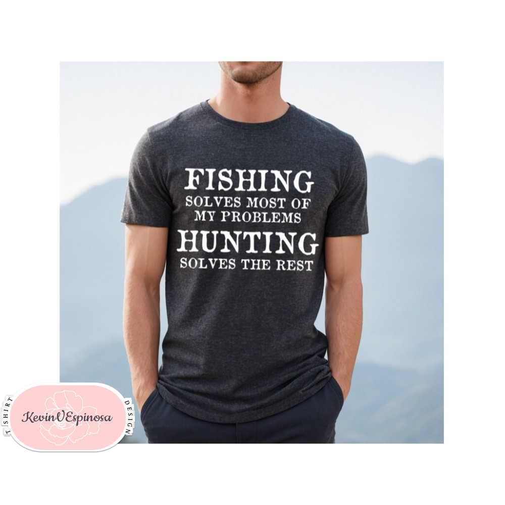 Fishing and Hunting Shirt, Hunting Gift, Fishing Gift, Fishing Shirt, Outdoor Lover Shirt, Outdoor Shirt, Outdoor Gift, Fisherman.jpg