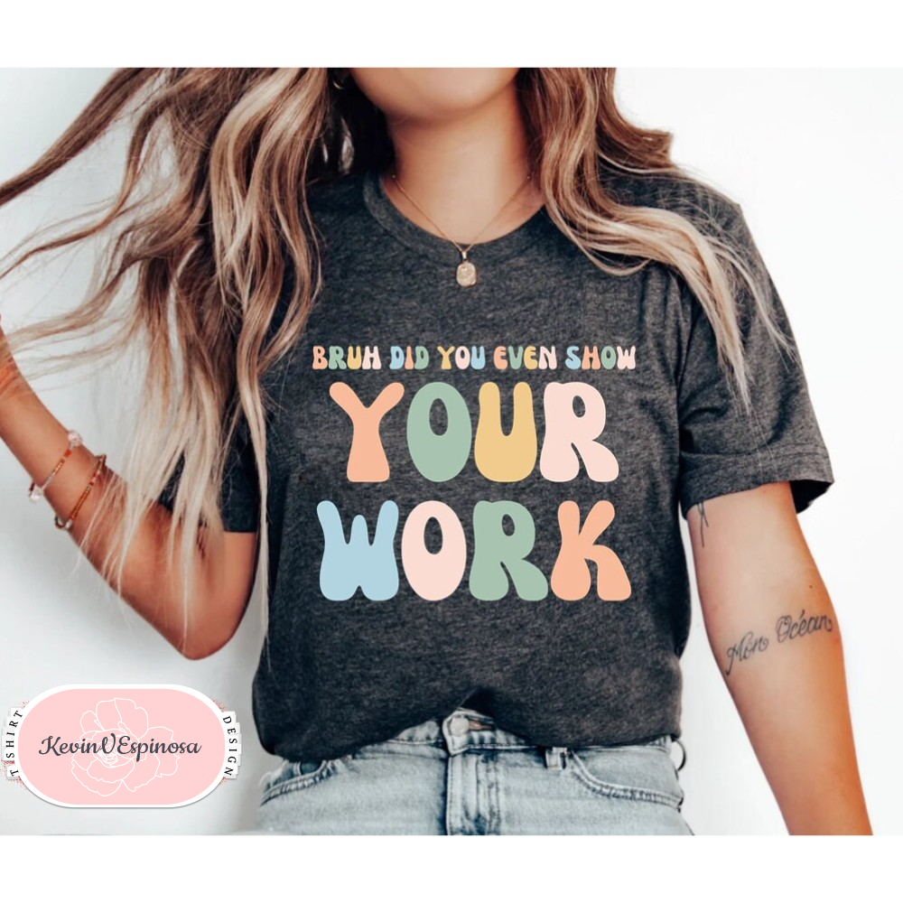 Funny Math Teacher Shirt, Kindergarten Teacher Shirt, Teacher Shirt, Teacher Appreciation, Cute Teacher Shirt Preschool teacher Unisex Shirt.jpg