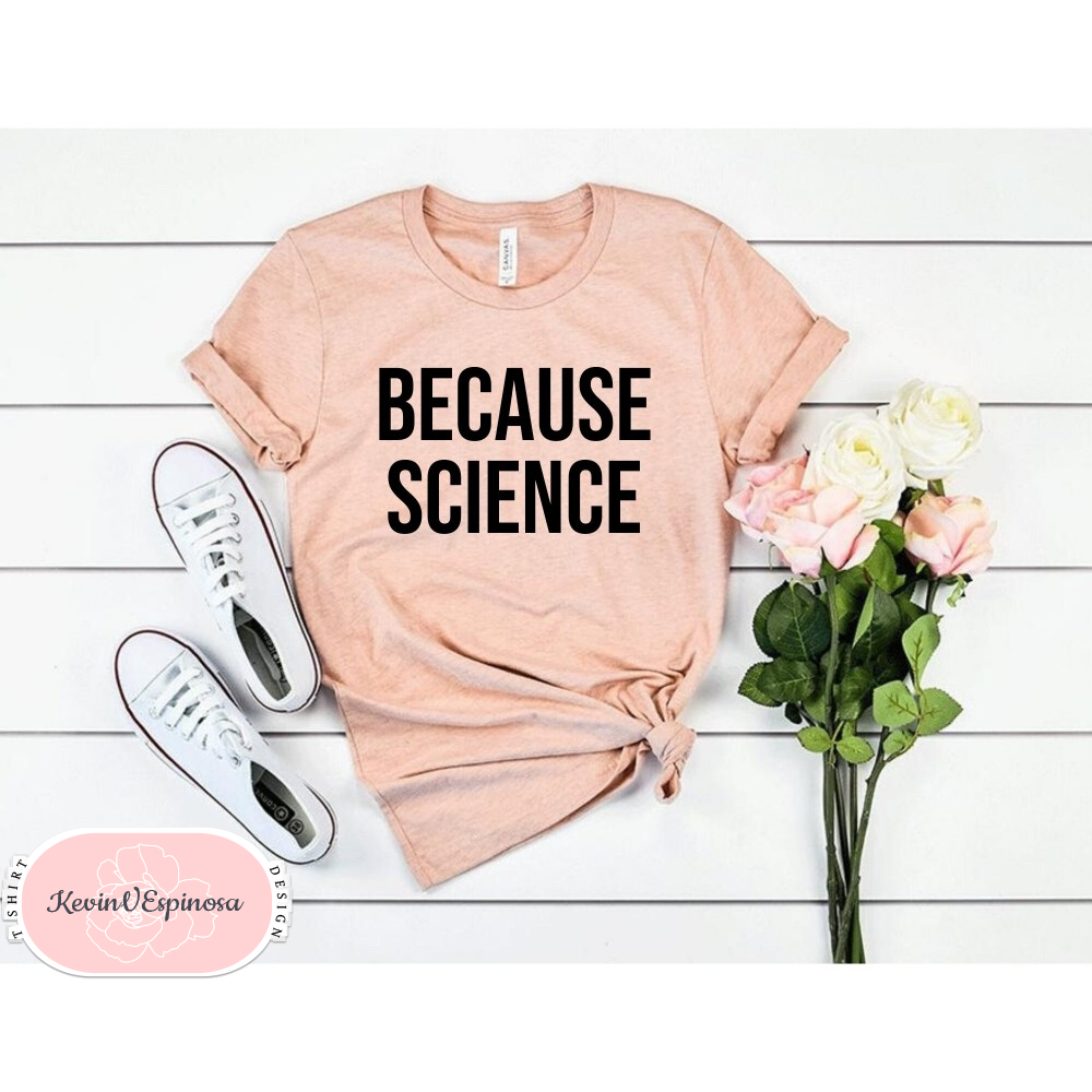 Funny Science Shirt Scientist Shirt Scientist Gift Science t-shirt Science Lover Nerdy Shirt Geek Shirt Liberal Shirt Science March 1.jpg