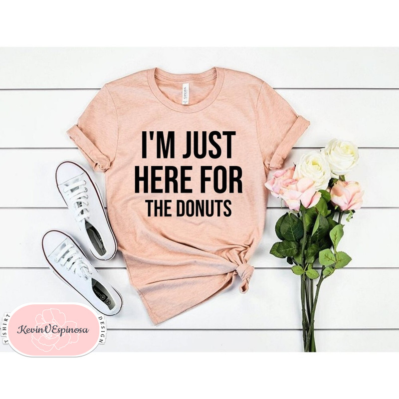 Funny Shirt donuts Funny Shirt for women tshirt with sayings Teenage Girl Clothes Gifts Graphic Tees for womens funny food gifts.jpg