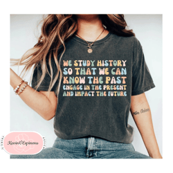 history teacher shirt back to school shirt historian gift retro history shirt teacher gift social studies teacher shirt