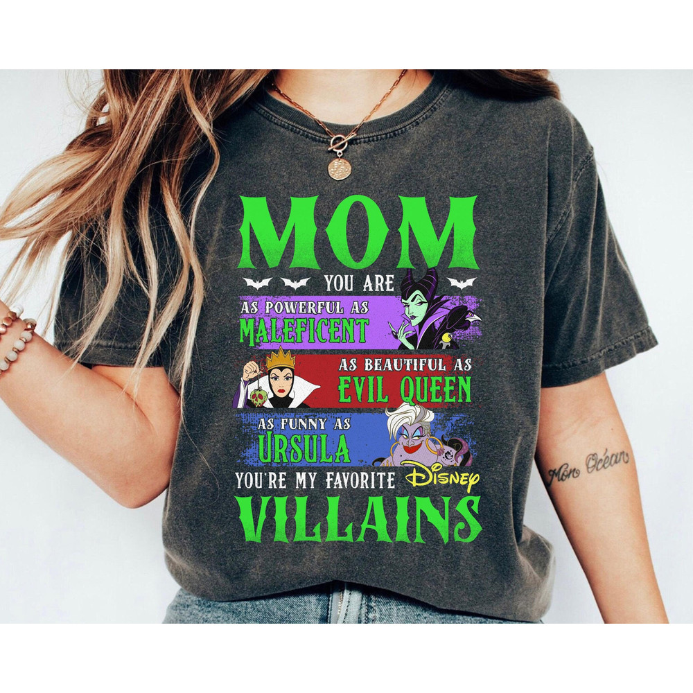 Mom You Are As Powerful As Maleficent Shirt Villains Shirt Great Mother's Day Gift Mama Mom Nana Grandma.jpg