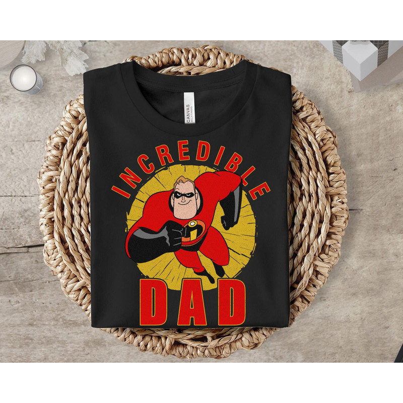 Mr. Incredible Dad Shirt Father's Day Shirt Great Gift Ideas Men Papa Grandpa.jpg
