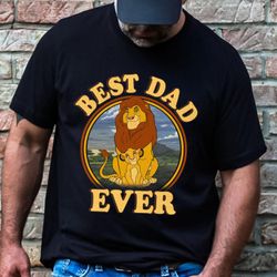 mufasa best dad ever disney father shirt the lion king character shirt fatherday,tshirt, shirt gift, sport shirt