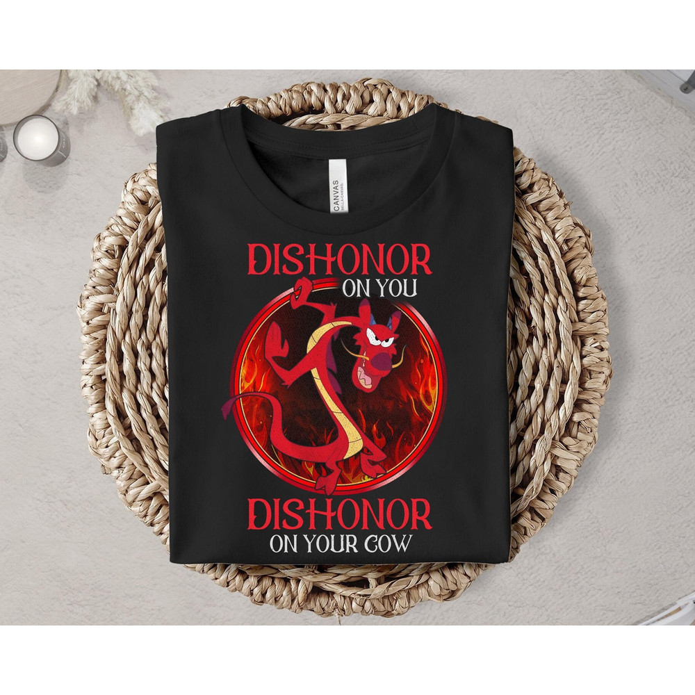 Mushu Dishonor On Your Cow Shirt Disney Mulan Shirt Great Gift Ideas Men Women.jpg