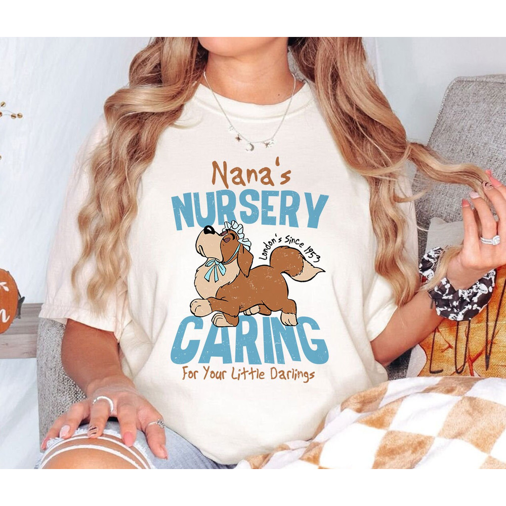 Nana's Nursery Caring For Your Little Darlings Shirt Peter Pan Shirt Walt Disney World Shirt Gift Ideas Men Women.jpg