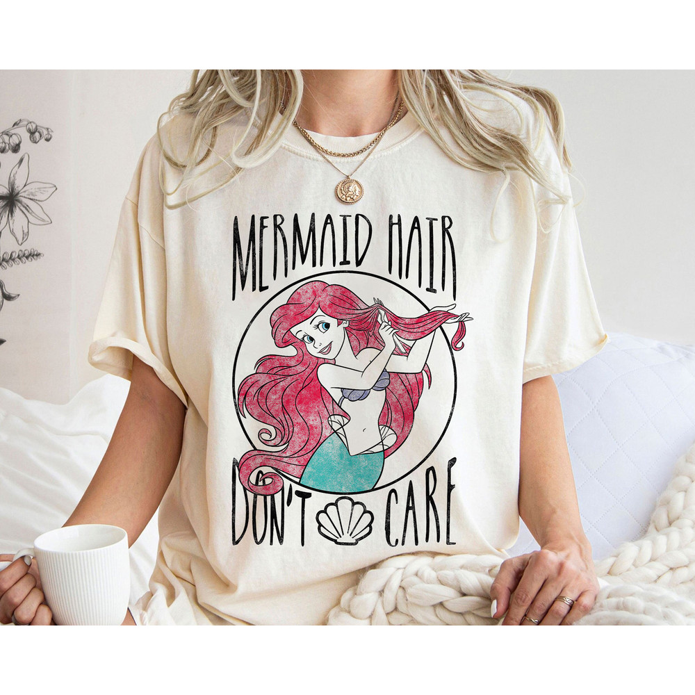 The Little Mermaid Ariel Mermaid Hair Don't Care! Shirt Walt Disney World Shirt Gift Ideas Men Women.jpg