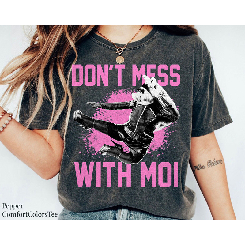 The Muppets Miss Piggy Don't Mess With Moi Shirt Family Matching Walt Disney World Shirt Gift Ideas Men Women.jpg