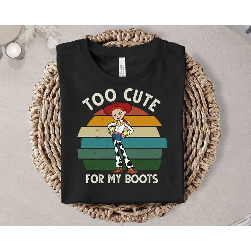 Toy Story Jessie Too Cute For My Boots Shirt Disney Vintage Shirt Great Gift Ideas Men Women.jpg