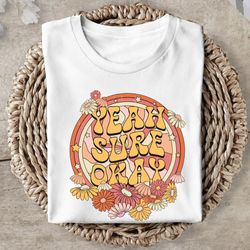 yeah sure okay shirt country music shirt mama shirt music tee great gift ideamen,tshirt, shirt gift, sport shirt