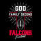 God First Family Second Then Falcons Football SVG.jpg