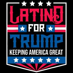 latino for trump svg keep america great svg