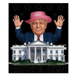 only png - white house daddy's home trump meme png