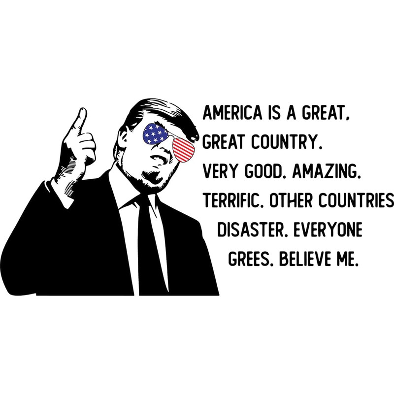 America Is A Great Great Country Very Good SVG Donald Trump President SVG Happy 4th Of July.jpg