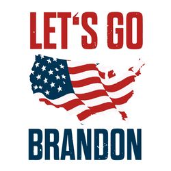 anti trump - let's go brandon svg brandon us flag conservat1ive anti liberal svg