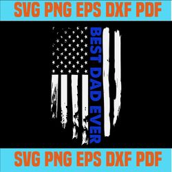 best dad ever svg happy father's day svg usa flag svg1