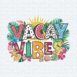 vacay vibes beach tie dye vacation summer life beach png