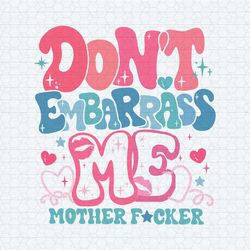 espresso don't embarrass me mother fucker svg