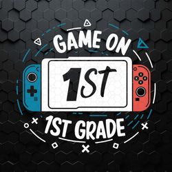 game on back to school level 1st svg