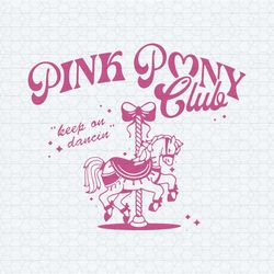 chappell roan pink pony club keep on dancin svg