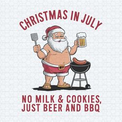 christmas in july no milk and cookies svg