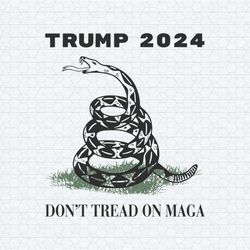 trump 2024 don't tread on maga snake rattlesnake svg