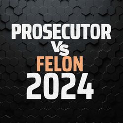 kamala harris prosecutor vs felon trump 2024 svg