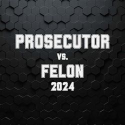prosecutor vs felon harris and trump svg