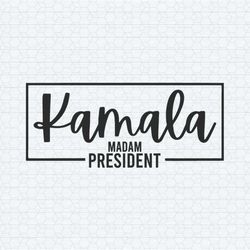 kamala madam president harris campaign svg