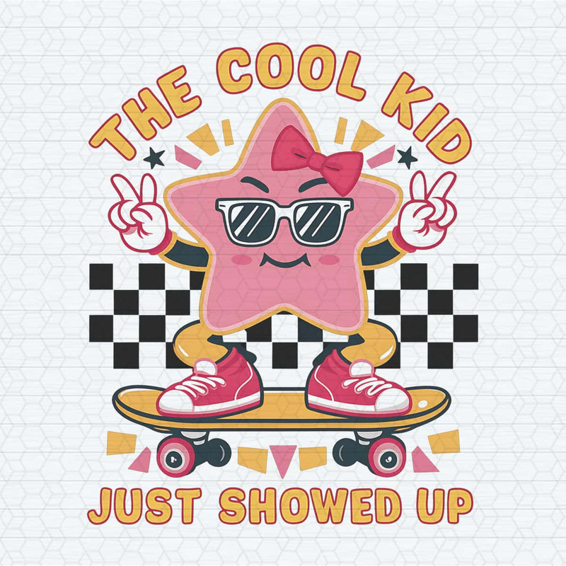 ChampionSVG-The-Cool-Kid-Just-Showed-Up-Pink-Back-To-School-PNG.jpg