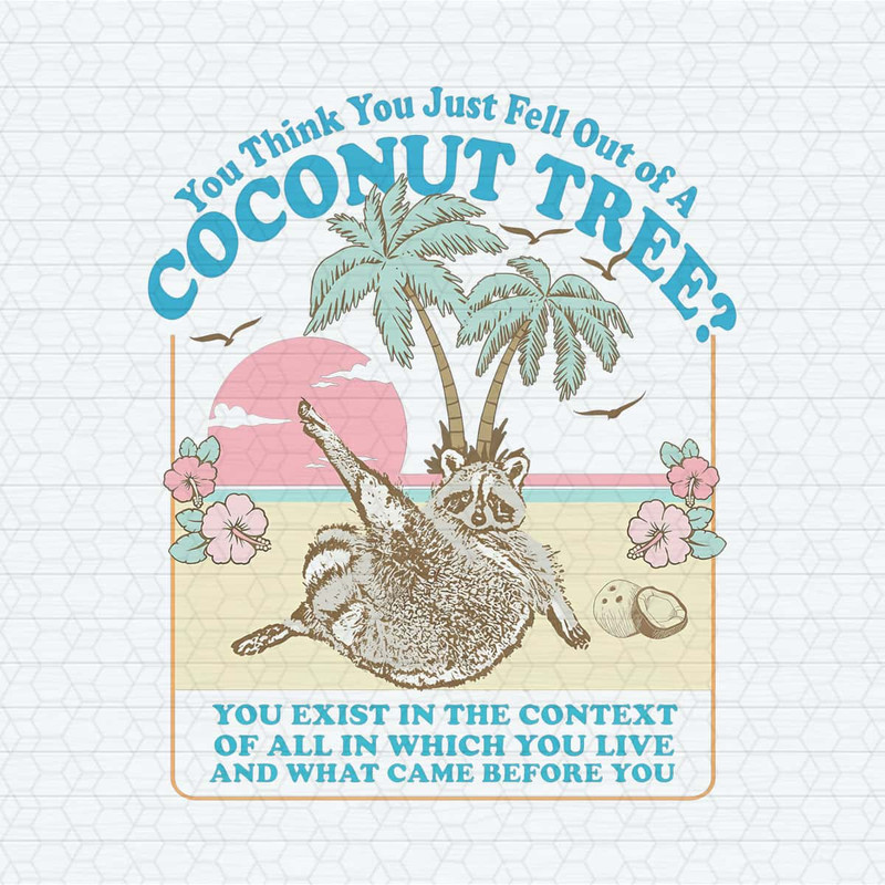 ChampionSVG-You-Think-You-Just-Fell-Out-Of-A-Coconut-Tree-PNG.jpg