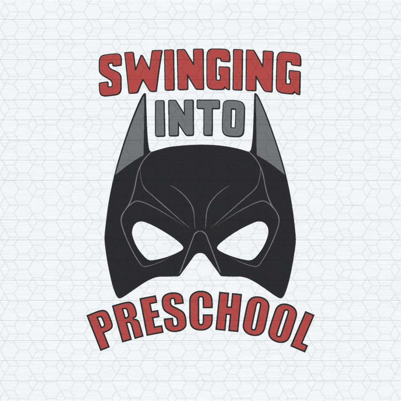 Batman Swinging Into Preschool SVG.jpg