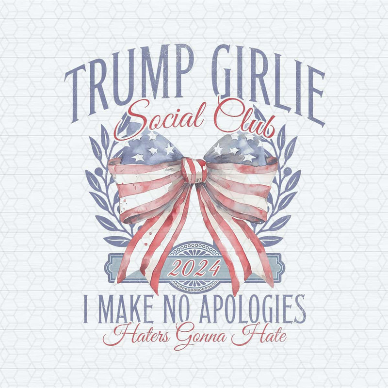 Trump Girlie Social Club I Make No Apologies PNG.jpg