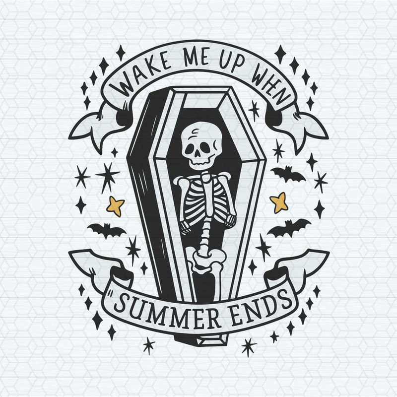 Wake Me Up When Summer Ends Halloween Sublimation Digital SVG.jpg