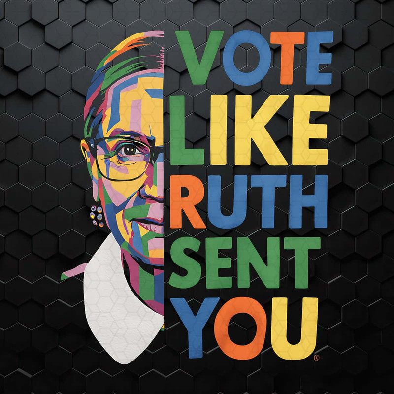 WikiSVG-Vote-Like-Ruth-Sent-You-Election-Inspirational-Quote-Png.jpg