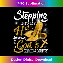 Stepping Into My 41st Birthday With Gods Grace And Mercy - Vibrant Sublimation Digital Download - Immerse in Creativity with Every Design