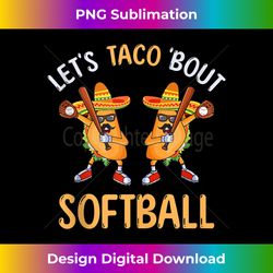 Let's Taco Bout Softball Taco Dabbing Cinco de Mayo Tank Top - Contemporary PNG Sublimation Design - Infuse Everyday with a Celebratory Spirit