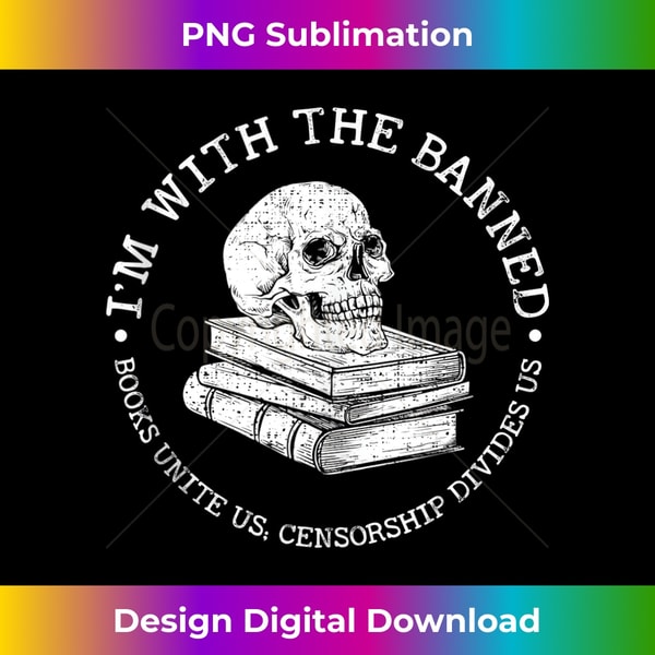 CE-20240114-3983_I'm With The Banned Books Funny Book Lover Librarian Reading 1683.jpg